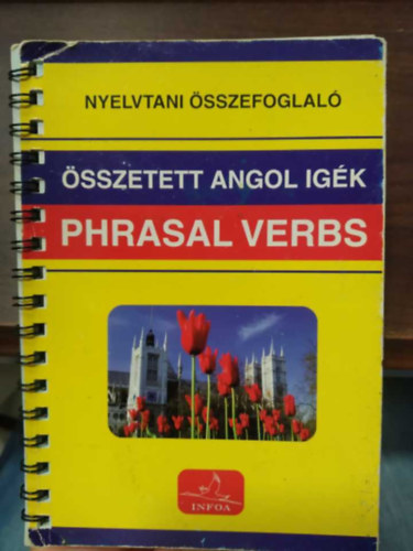 SSZETETT ANGOL IGK - PHRASAL VERBS