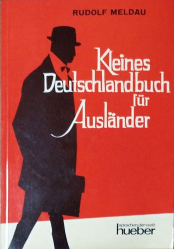 Rudolf Meldau - Kleines Deutschlandbuch f�r Ausl�nder