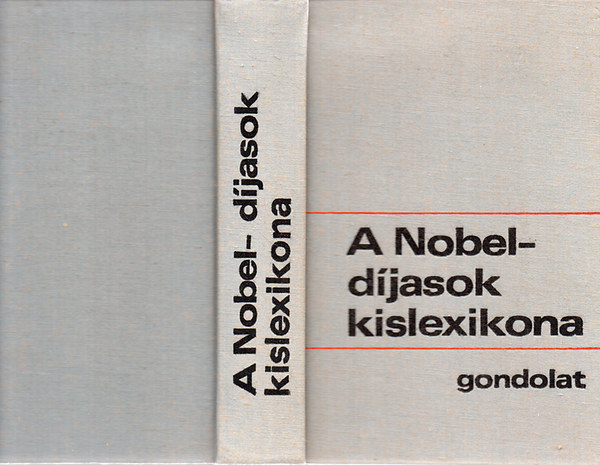 Veszits Ferencn - A Nobel-djasok kislexikona
