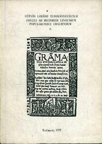 Erdődi József Molnár József - Eötvös Loránd Tudományegyetem Fontes ad historiam linguarum populorumque uraliensium 4.