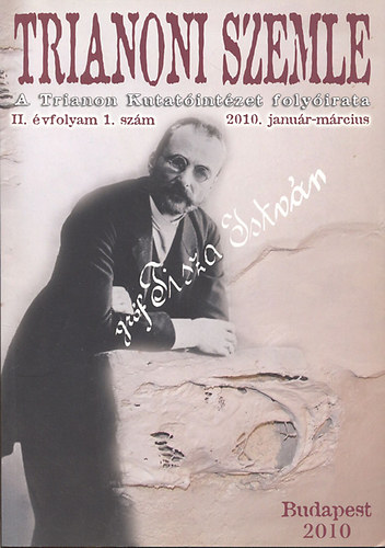 Szidiropulosz Archimédesz (szerk.) - Trianoni Szemle II.évfolyam 1.szám (2010. január-március)