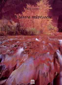 Philip Rawson - A tantra művészete