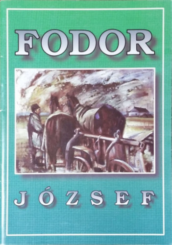 Fodor József festőművész - Kiállítási katalógus (1995)