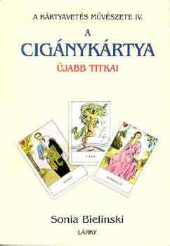 Sonia Bielinski - A cignykrtya jabb titkai - A krtyavets mvszete IV.