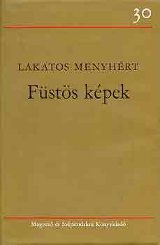 Lakatos Menyh�rt - F�st�s k�pek