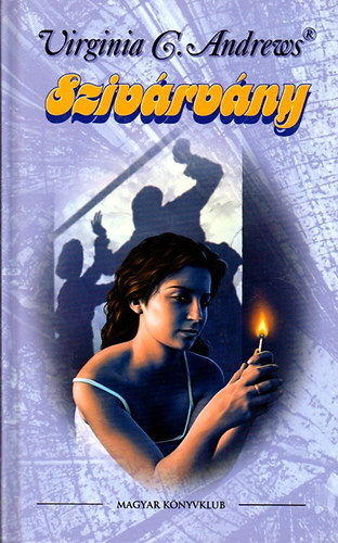 Virginia C. Andrews - Sziv�rv�ny