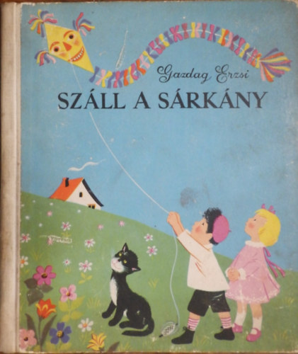Gazdag Erzsi - Sz�ll a s�rk�ny