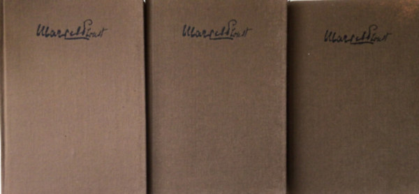 Marcel Proust - Az elt�nt id� nyom�ban 1-2. Swann/Bimb�z� l�nyok �rny�k�ban/Guermantes-�k