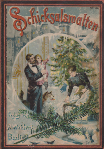 Auguste Weber Ludwig Foehse - Schicksalswalten - Drei Erzählungen für junge Mädchen