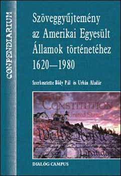 Bdy-Urban - Szveggyjtemny az Amerikai Egyeslt llamok trtnethez 1620-1980