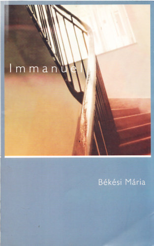 B�k�si M�ria - Immanuel (Dedik�lt)