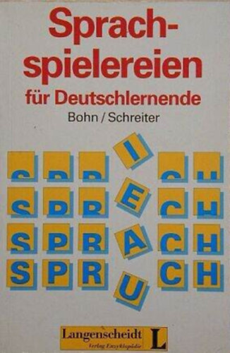 Bohn-Schreiter - Sprachspielereien für Deutschlernende