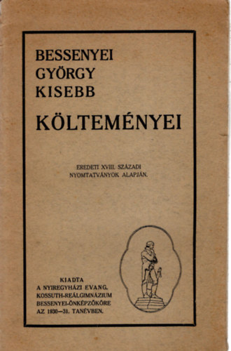 Bessenyei Gyrgy - Bessenyei Gyrgy kisebb kltemnyei