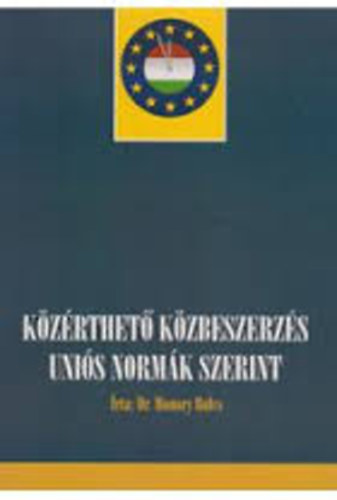 Dr. Monory Bulcs - Kzrthet kzbeszerzs unis normk szerint