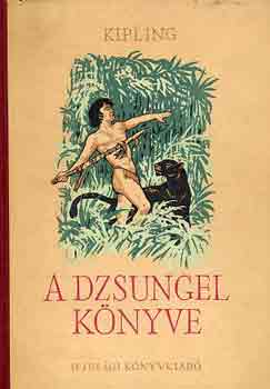 Rudyard Kipling - A dzsungel knyve