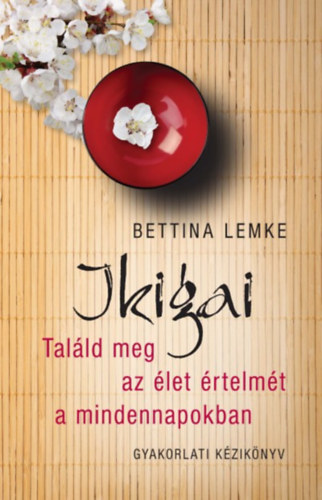 Bettina Lemke - Ikigai