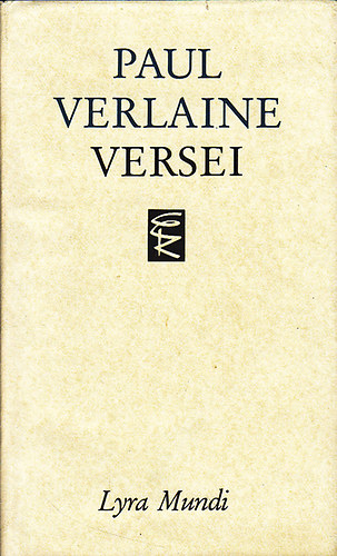 Paul Verlaine - Paul Verlaine versei (Lyra Mundi)