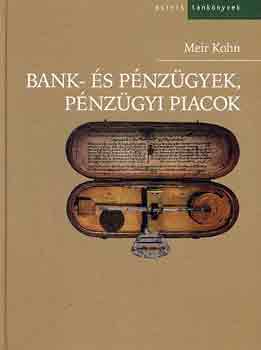 Meir Kohn - Bank- s pnzgyek, pnzgyi piacok