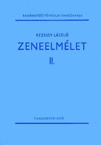 Rezessy László - Zeneelmélet II.