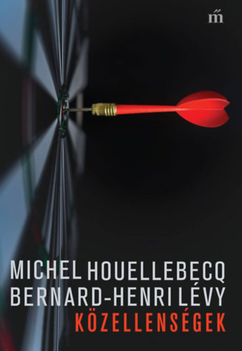 L�vy, Bernard-henri Michel Houellebecq - K�zellens�gek