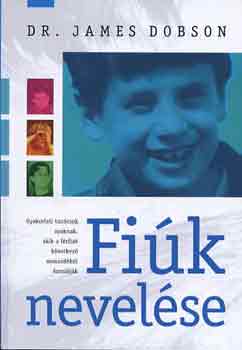 Dr. James Dobson - Fi�k nevel�se