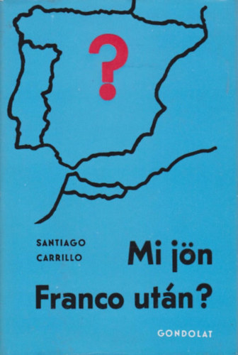 Santiago Carrillo - Mi jn Franco utn?