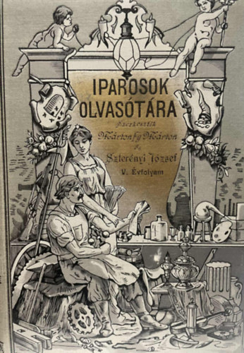 Mrtonfy Mrton - Iparosok olvastra V. vfolyam