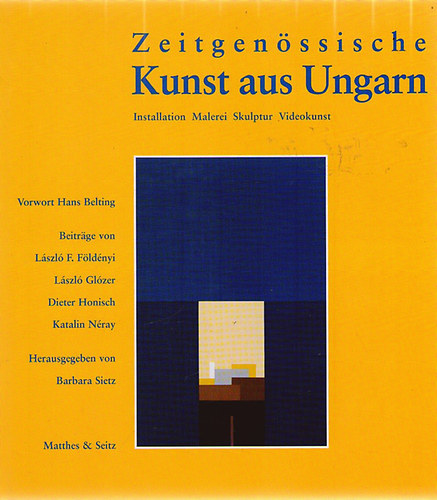 Barbara Sietz - Zeitgenssische Kunst aus Ungarn