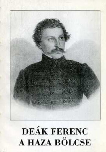 Simon Dezs� - De�k Ferenc a haza b�lcse