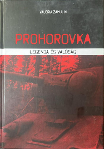 Valerij Zamulin - Prohorovka