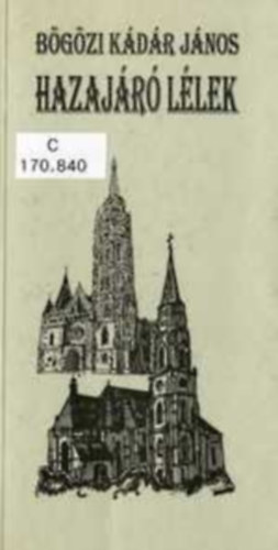 B�g�zi K�d�r J�nos - Hazaj�r� l�lek