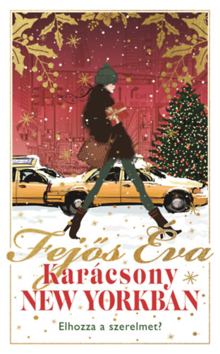 Fejős Éva - Karácsony New Yorkban (ünnepi limitált kiadás)