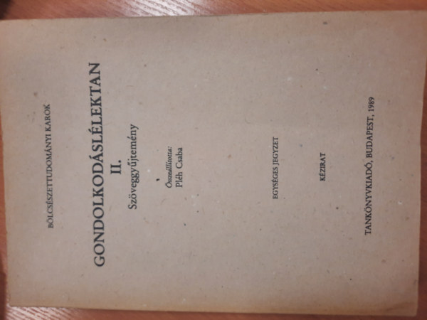 Plh Csaba  (sszelltotta) - Gondolkodsllektan II. Szveggyjtemny