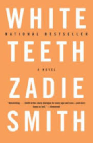 Zadie Smith - White Teeth