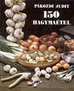 Pkozdi Judit - 150 hagymatel