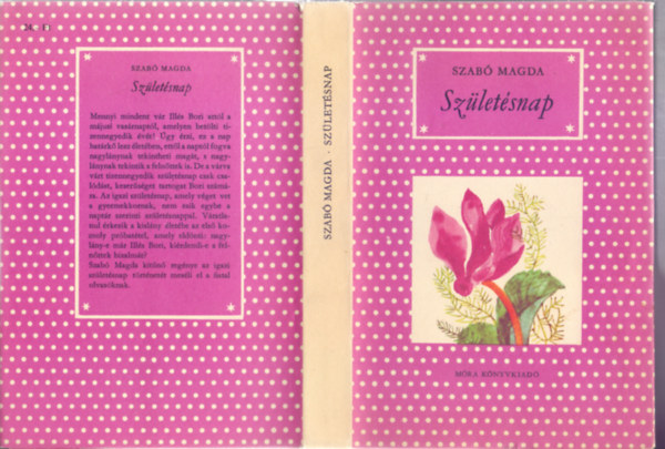 Szabó Magda - Születésnap (Ötödik kiadás - Reich Károly rajzaival - Pöttyös könyvek)