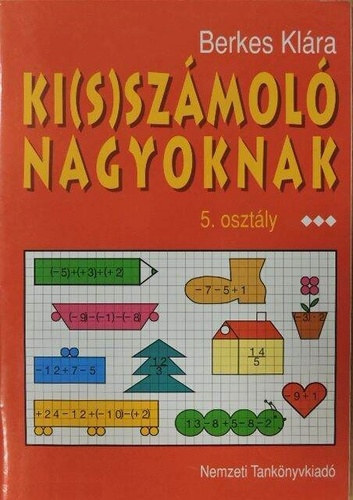 Berkes Kl�ra - Ki(s)sz�mol� nagyoknak 5.o.