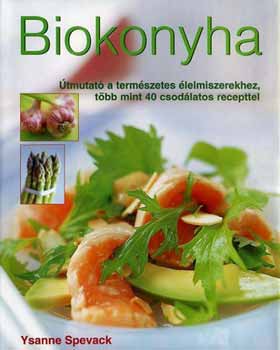 Ysanne Spevack - Biokonyha