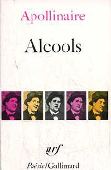 Guillaume Apollinaire - Alcools