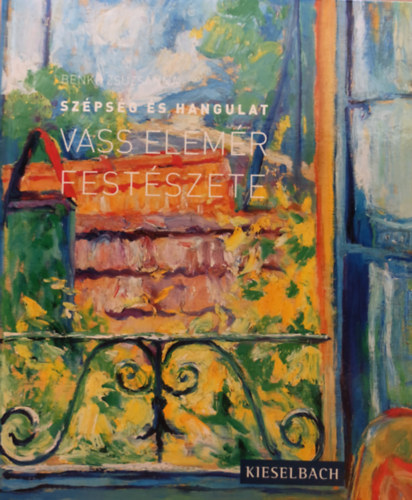 Benk� Zsuzsanna - Sz�ps�g �s hangulat - Vass Elem�r fest�szete