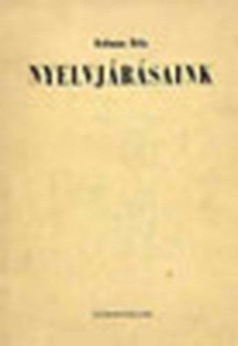 Kálmán Béla - Nyelvjárásaink