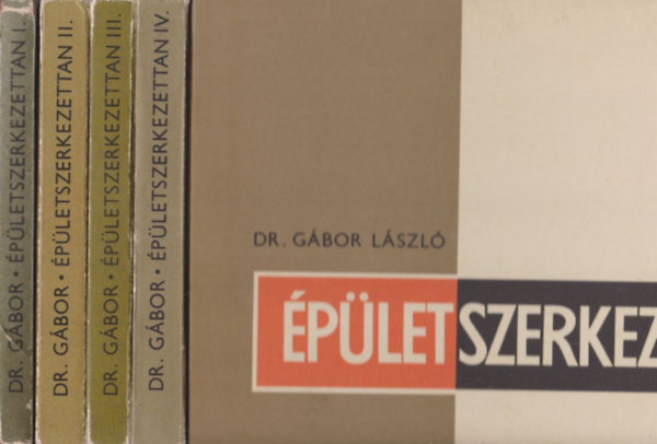 DR. G�bor L�szl� - �p�letszerkezettan I-IV.