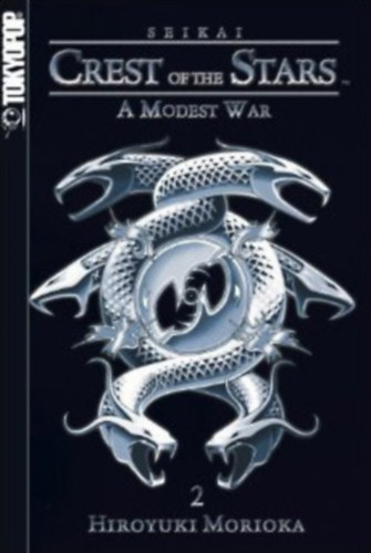 Hiroyuki Morioka - Seikai: Crest of the Stars: A Modest War