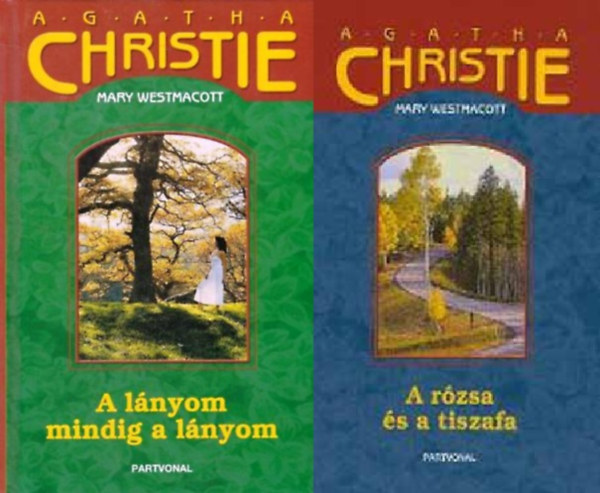 Agatha Christie - A lnyom mindig a lnyom + A rzsa s a tiszafa (2 ktet )