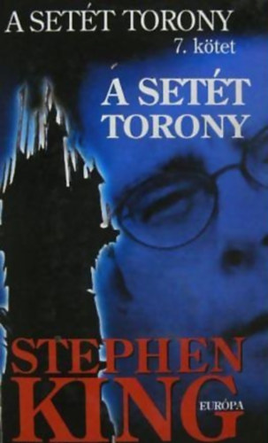 Stephen King - A Setét Torony - A Setét Torony 7.