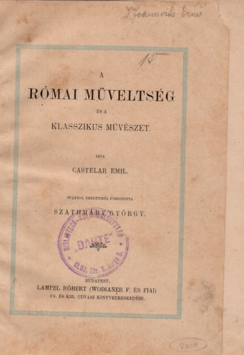 Castelar Emil - A rmai mveltsg s a klasszikus mvszet