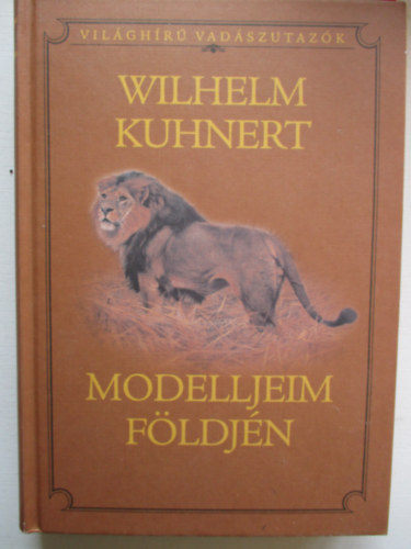 Wilhelm Kuhnert - Modelljeim f�ldj�n