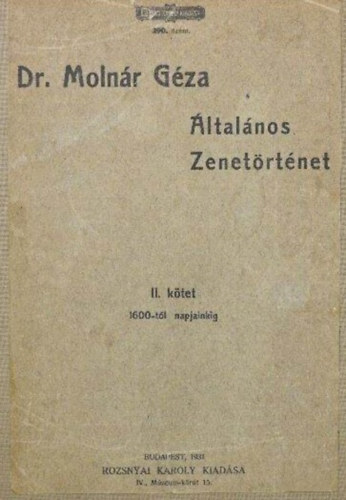 DR.Moln�r G�za - �ltal�nos zenet�rt�net II.