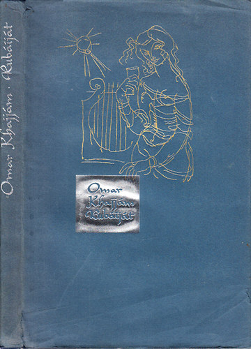 Khajj�m Omar - Rub��j�t (Sz�sz Endre illuszt�ci�ival) - Sz�mozott