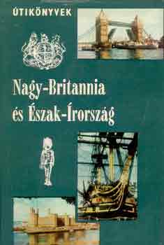 Szab� R. Jen� - Nagy-Britannia �s �szak-�rorsz�g (Panor�ma)
